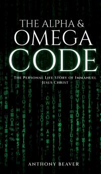 The Alpha  and Omega  Code