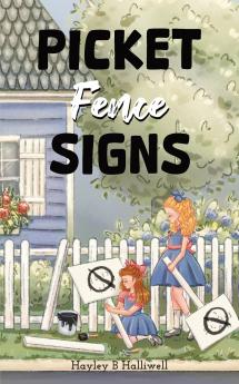 Picket Fence Signs
