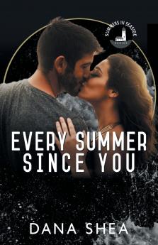 Every Summer Since You