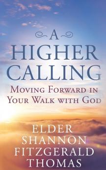 A HIGHER CALLING