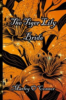 The Tiger Lily Bride