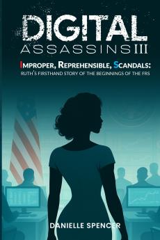 Digital Assassins III
