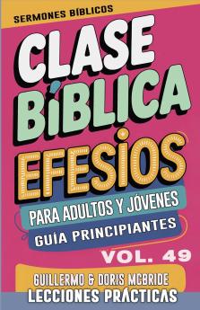 Clase Bíblica para Adultos y Jóvenes Guía Principiantes - Efesios