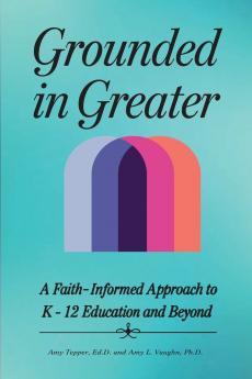 Grounded in Greater