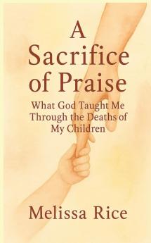 A Sacrifice of Praise
