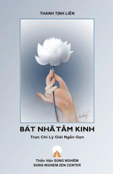 Bát Nhã Tâm Kinh - Tr?c Ch? Lý Gi?i Ng?n G?n