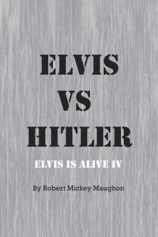 Elvis vs Hitler