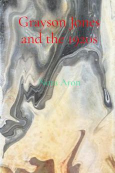 Grayson Jones and the 1920s