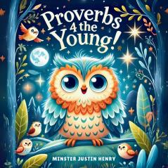 Proverbs 4 The Young!