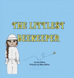 The Littlest Beekeeper