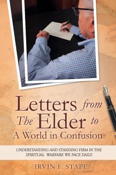 Letters from The Elder to a World in Confusion