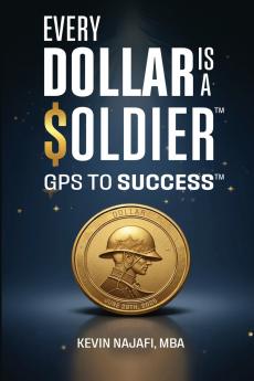 Every Dollar Is A Soldier