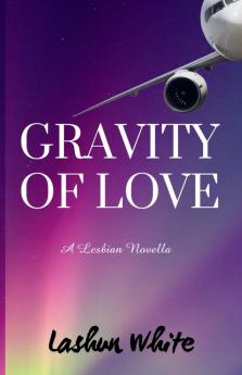 Gravity Of Love
