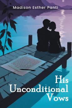 His Unconditional Vows