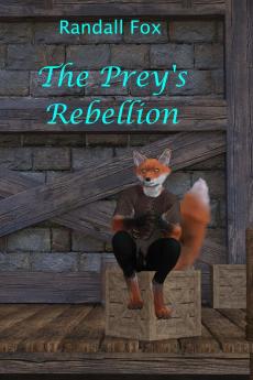 The Prey's Rebellion