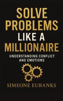 Solve Problems Like A Millionaire
