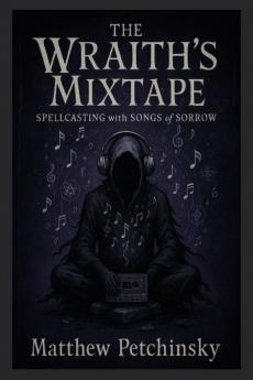 The Wraith's Mixtape
