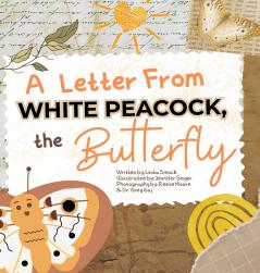 A Letter from White Peacock the Butterfly