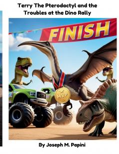 Terry the Trustworthy Pterodactyl and the Troubles at the Dino Rally