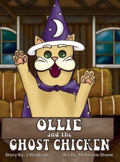 Ollie & The Ghost Chicken