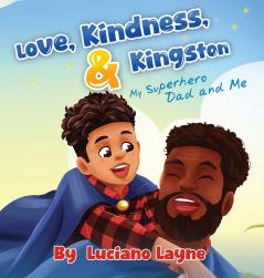Love Kindness and Kingston
