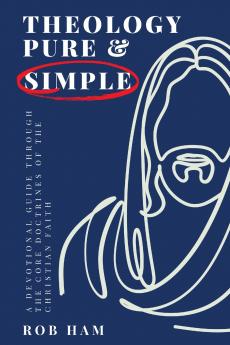 Theology Pure & Simple