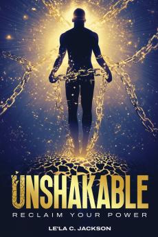 UNSHAKABLE
