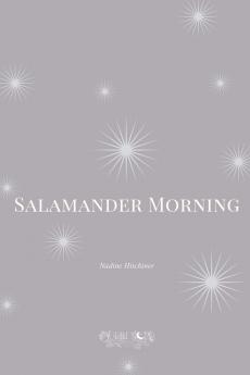 Salamander Morning