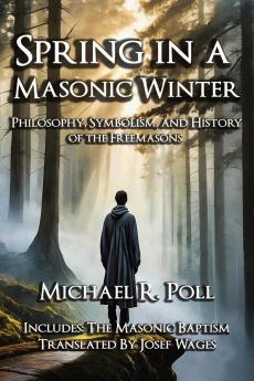 Spring in a Masonic Winter