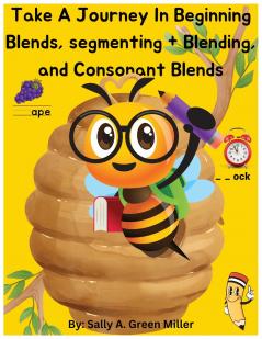 Take A Journey In Beginning Blends Segmenting + Blends and Consonant Blends