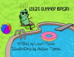 Lola's Summer Break