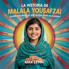 La Historia De Malala Yousafzai