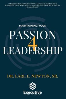 Maintaining your Passion for Leadership