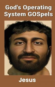 God's Operating System GOSpels