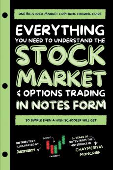 Everything You Need to Understand the Stock Market & Options Trading