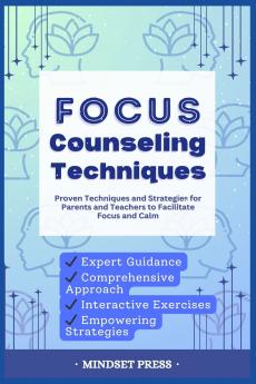 Focus Counseling Techniques