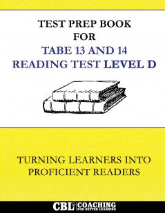 Test Prep Book for  TABE 13 and 14 Reading Test Level D