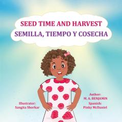 Seed Time and Harvest