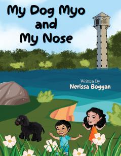 My Dog Myo and My Nose