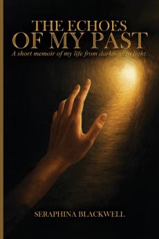 The Echoes of My Past