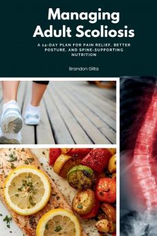 Managing Adult Scoliosis