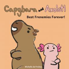 Capybara and Axolotl