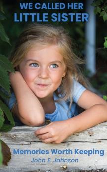 We Called Her Little Sister