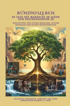 BÜNDNISLEBEN - 40 Tage des Wandelns im Segen von Deuteronomium 28