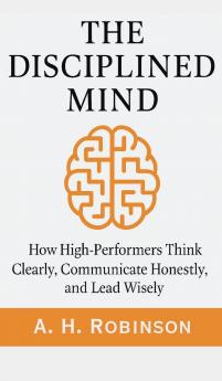 The Disciplined Mind