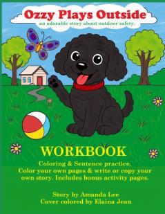 Ozzy Plays Outside -Workbook