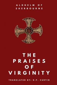The Praises of Virginity