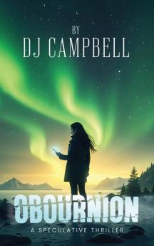 OBOURNION A Speculative Thriller