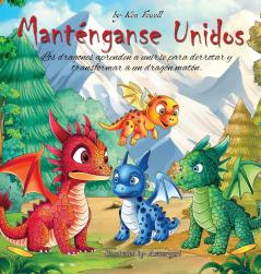 Manténganse Unidos