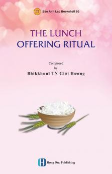 The Lunch Offering Ritual